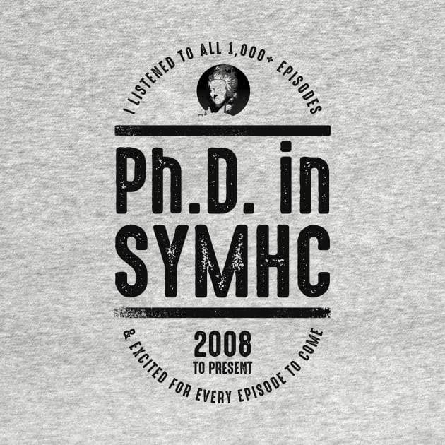 Ph.D. in SYMHC by Stuff You Missed in History Class